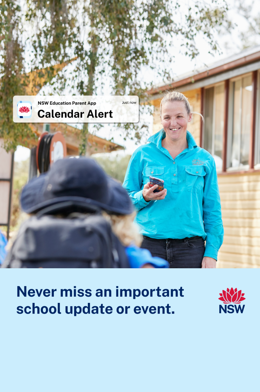 NSW Education Parent App - never miss an important school update or event.