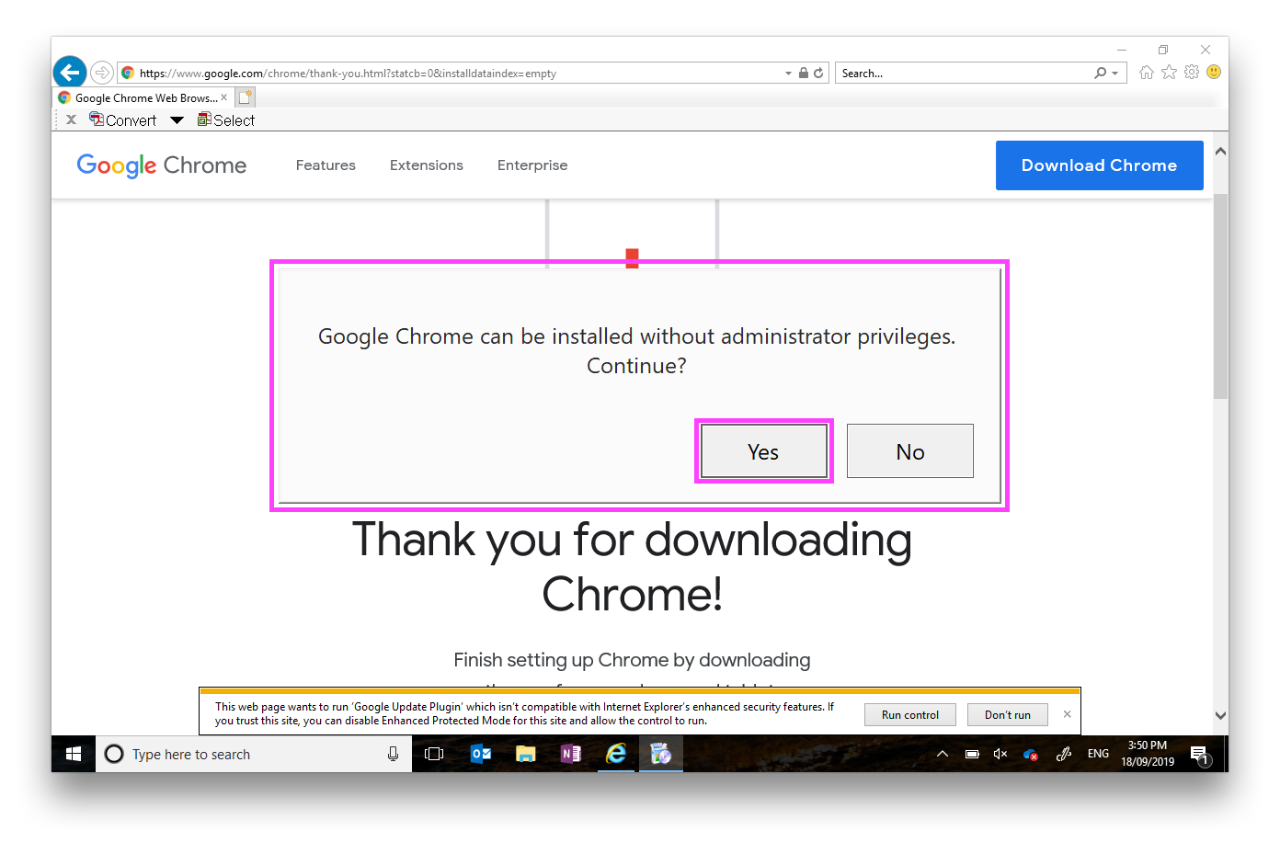 Google Chrome dialogue asking the user to select yes or no when asked if they want to install without administrator privileges